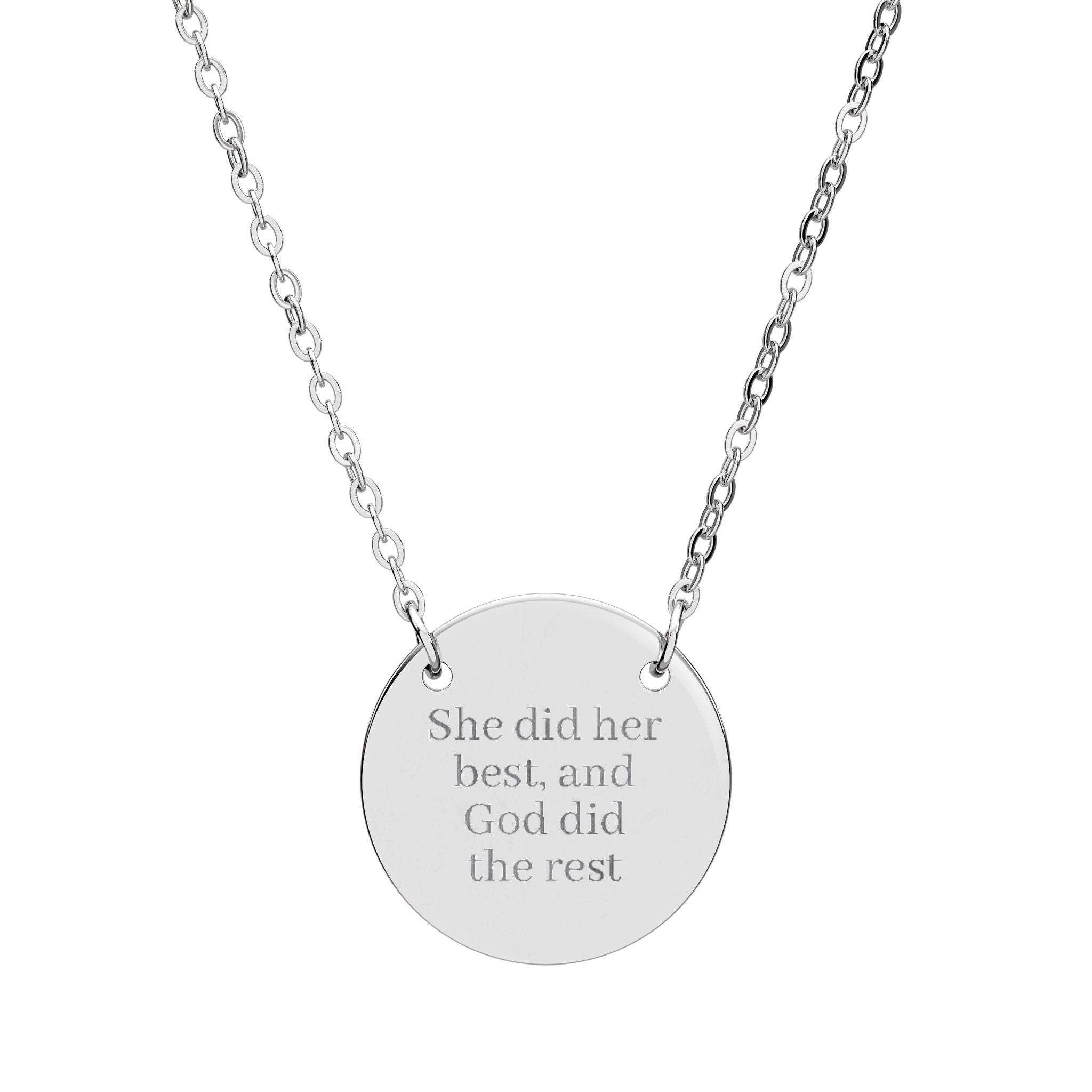 She did her best, and God did the rest Engraved Circle Necklace
