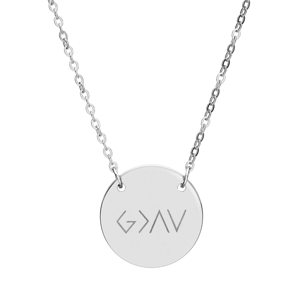God is greater than the highs and lows Engraved Disc Pendant
