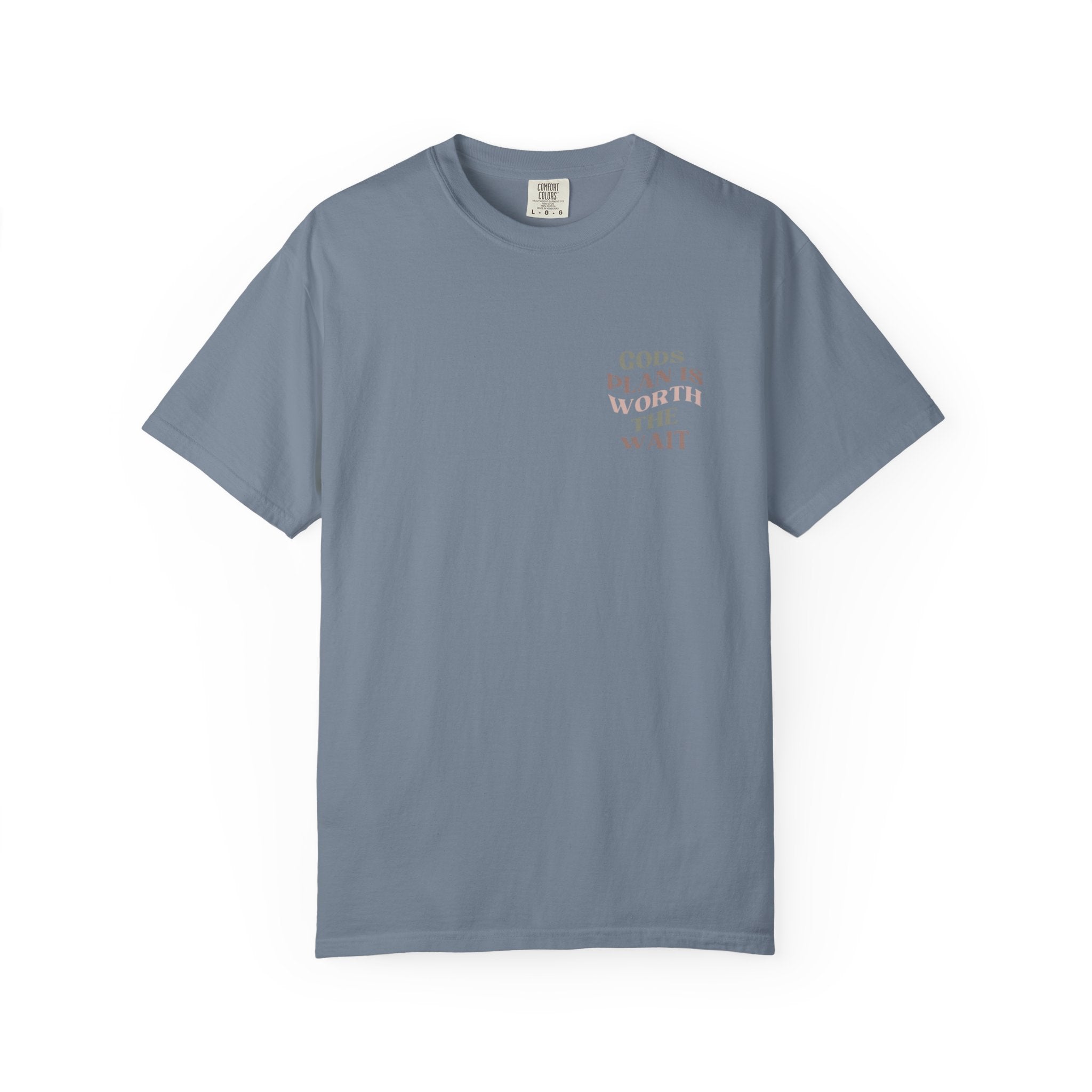 Worth The Wait Tee