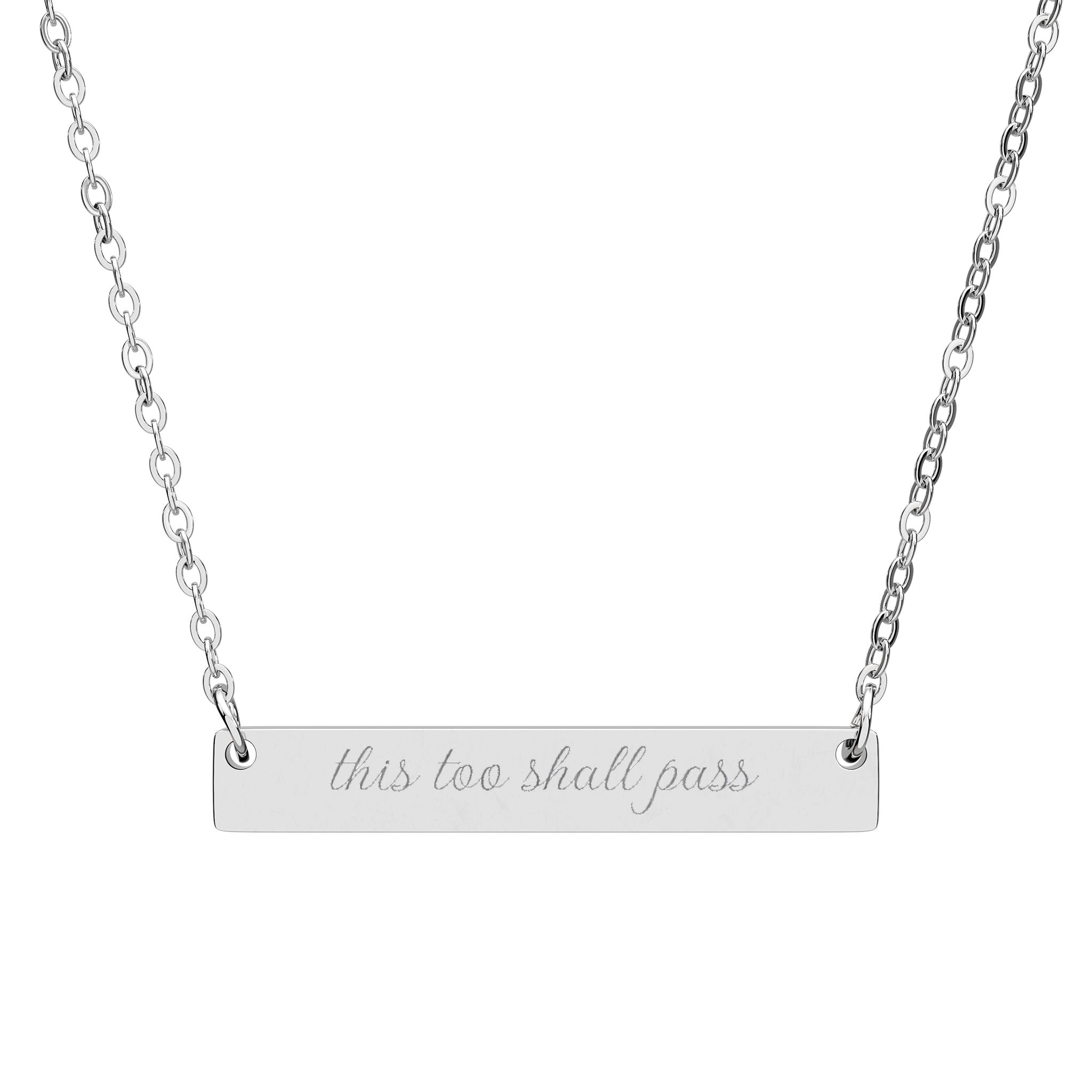 this too shall pass Engraved Horizontal Bar Necklace