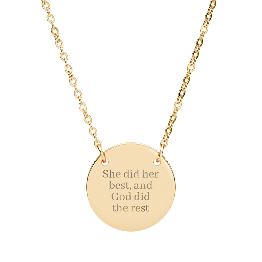 She did her best, and God did the rest Engraved Circle Necklace
