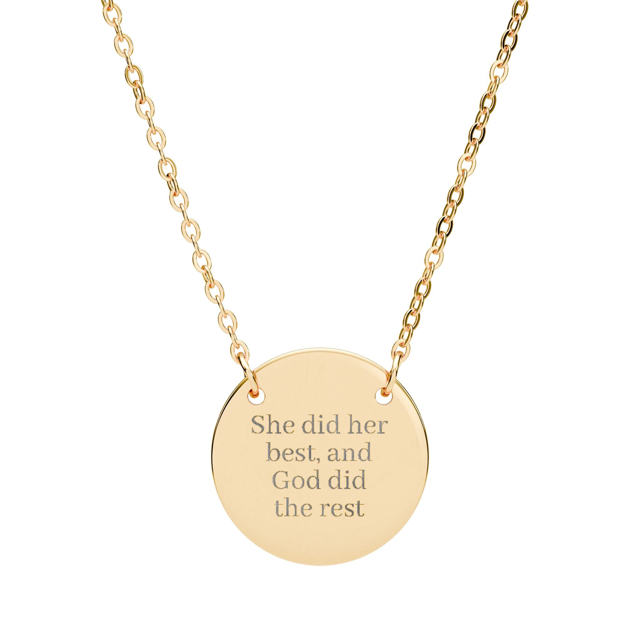 She did her best, and God did the rest Engraved Circle Necklace